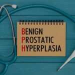 Benign Prostatic Hyperplasia